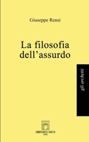 La Filosofia dell'Assurdo 1481201522 Book Cover
