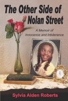 The Other Side of Nolan Street: A Memoir of Innocence and Intolerance B0GR26R68H Book Cover