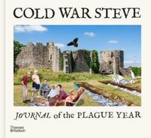 Cold War Steve – Journal of The Plague Year 0500025150 Book Cover