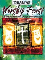 Worship Feast: 15 Sketches for Youth Group, Worship, and More 0687044596 Book Cover