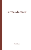 Larmes d'amour (French Edition) 2322554480 Book Cover