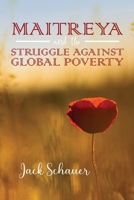 Maitreya and the Struggle Against Global Poverty 1647497434 Book Cover