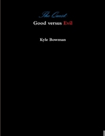 The Quest: Good vs. Evil 1475232764 Book Cover