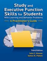Study and Executive Function Skills for Students with Learning and Behavior Problems: A Practitioner's Guide 1416411844 Book Cover
