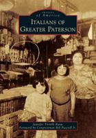 Italians of Greater Paterson 1467102954 Book Cover
