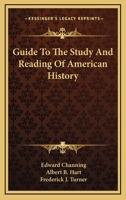 Guide to the Study and Reading of American History 9353705770 Book Cover