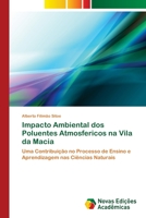 Impacto Ambiental dos Poluentes Atmosfericos na Vila da Macia 6202190469 Book Cover