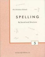 Spelling - By Sound and Structure - Grade 5 0739907026 Book Cover