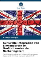 Kulturelle Integration von Einwanderern im Großbritannien der Nachkriegszeit 6205361337 Book Cover