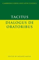 Dialogus de oratoribus 1533032157 Book Cover