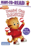 Daniel Can Dance: Ready-to-Read Ready-to-Go! 1534430407 Book Cover