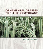 Ornamental Grasses of the Southeast 1591860466 Book Cover