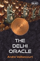 The Delhi Oracle 9371000252 Book Cover