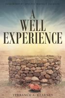 A Well Experience 1635750075 Book Cover