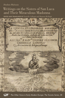 Diodota Malvasia: Writings on the Sisters of San Luca and Their Miraculous Madonna 0866985344 Book Cover