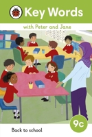 Key Words with Peter and Jane Level 9c - Back to School 0241510996 Book Cover