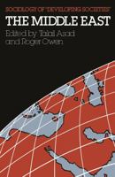 The Middle East (Sociology of "Developing Societies") 0853456372 Book Cover