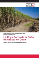 La Roya Parda de La Cana de Azucar En Cuba 3659063142 Book Cover