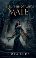 The Minotaur's Mate B0H8CF94RJ Book Cover