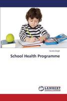 School Health Programme 3847302051 Book Cover