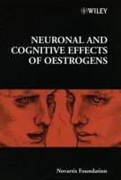 Neuronal and Cognitive Effects of Oestrogens 0471492035 Book Cover