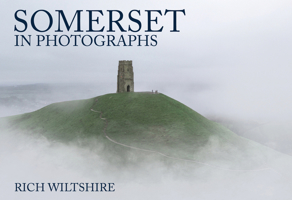 Somerset in Photographs 1445685698 Book Cover