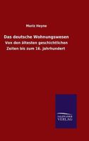 Das Deutsche Wohnungswesen 3846025011 Book Cover