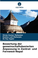 Bewertung der gemeinschaftsbasierten Anpassung in Zentral- und Fernwest-Nepal (German Edition) 6207701607 Book Cover