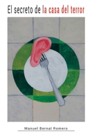 El secreto de la casa del terror B09MJC2937 Book Cover