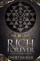 The 33 Laws of Being Rich Forever: The Untold Secrets of Gaining Wealth and Power 1795166088 Book Cover