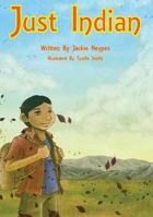 Just Indian 1943515816 Book Cover