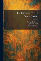 La RÃ(c)volution Française 1025780744 Book Cover
