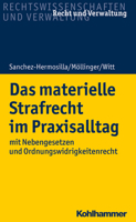 Das Materielle Strafrecht Im Praxisalltag: Mit Nebengesetzen Und Ordnungswidrigkeitenrecht 3170317555 Book Cover