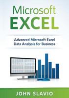 Microsoft Excel: Advanced Microsoft Excel Data Analysis for Business 1922300179 Book Cover