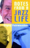Notes from a Jazz Life 0953704017 Book Cover