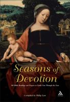 Seasons of Devotion: 365 Bible Readings and Prayers to Guide You Through the Year B0036EMMLC Book Cover