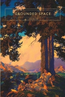 Grounded Space (Falling Stars Trilogy) B0HF7RW621 Book Cover