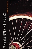 Wheels over Potholes B0GQR9M9TH Book Cover