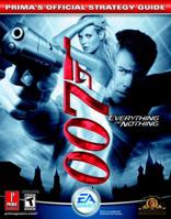 James Bond 007: Everything or Nothing (Prima's Official Strategy Guide) 0761542892 Book Cover