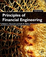 Principles of Financial Engineering (Academic Press Advanced Finance) 0123869684 Book Cover