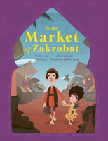 In the Market of Zakrobat 1784386529 Book Cover
