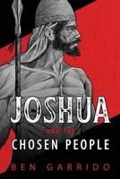 Joshua and the Chosen People B08WJRX8FB Book Cover