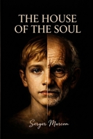 The House of The Soul (The Theory of Wonder) B0G2XQSW44 Book Cover