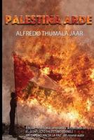 Palestina Arde 1530436117 Book Cover