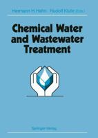 Chemical Water and Wastewater Treatment 3642760953 Book Cover