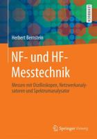 Nf- Und Hf-Messtechnik: Messen Mit Oszilloskopen, Netzwerkanalysatoren Und Spektrumanalysator 3658073772 Book Cover