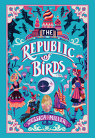The Republic of Birds 1419736752 Book Cover
