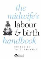 The Midwife's Labour and Birth Handbook 1119235111 Book Cover