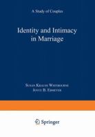 Identity and Intimacy in Marriage: A Study of Couples 0387970126 Book Cover