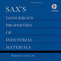 Sax's Dangerous Properties of Industrial Materials, Set CD-ROM 0470623241 Book Cover